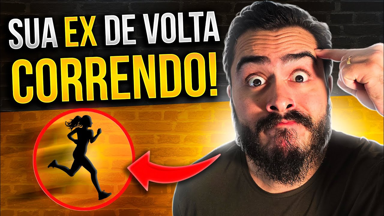 3 FATOS Que Vão Fazer Sua EX Voltar Correndo Pra Você (2026)