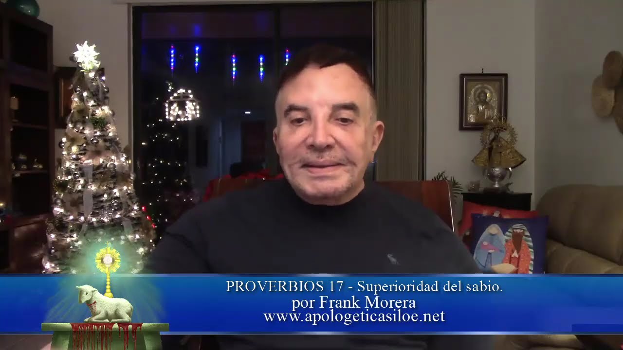 PROVERBIOS 17 - Superioridad del sabio - por Frank Morera
