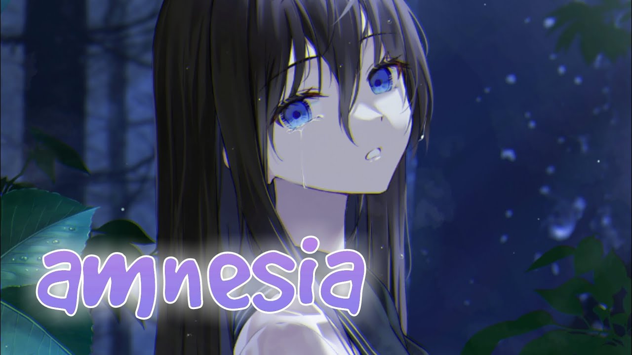 Nightcore - amnesia (Lyrics) (Camylio)