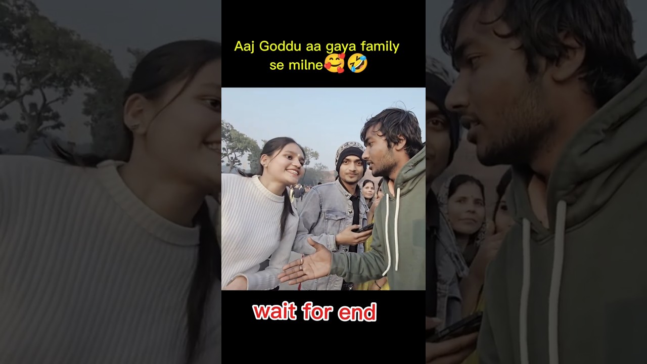 Aaj Goddu ki family🥰🤣#trendingvlogs​ #prank​ #enjoy​ #viralvlog​ #shortsviral