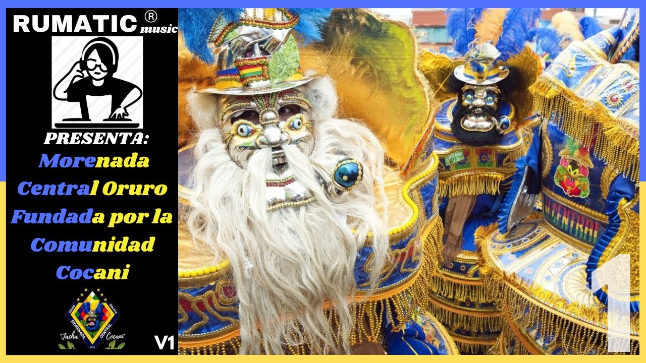 Morenada Central Oruro Comunidad Cocani mix 1.0