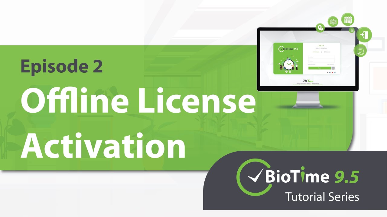 BioTime 9.5  Offline License Activation Tutorial Episode 2