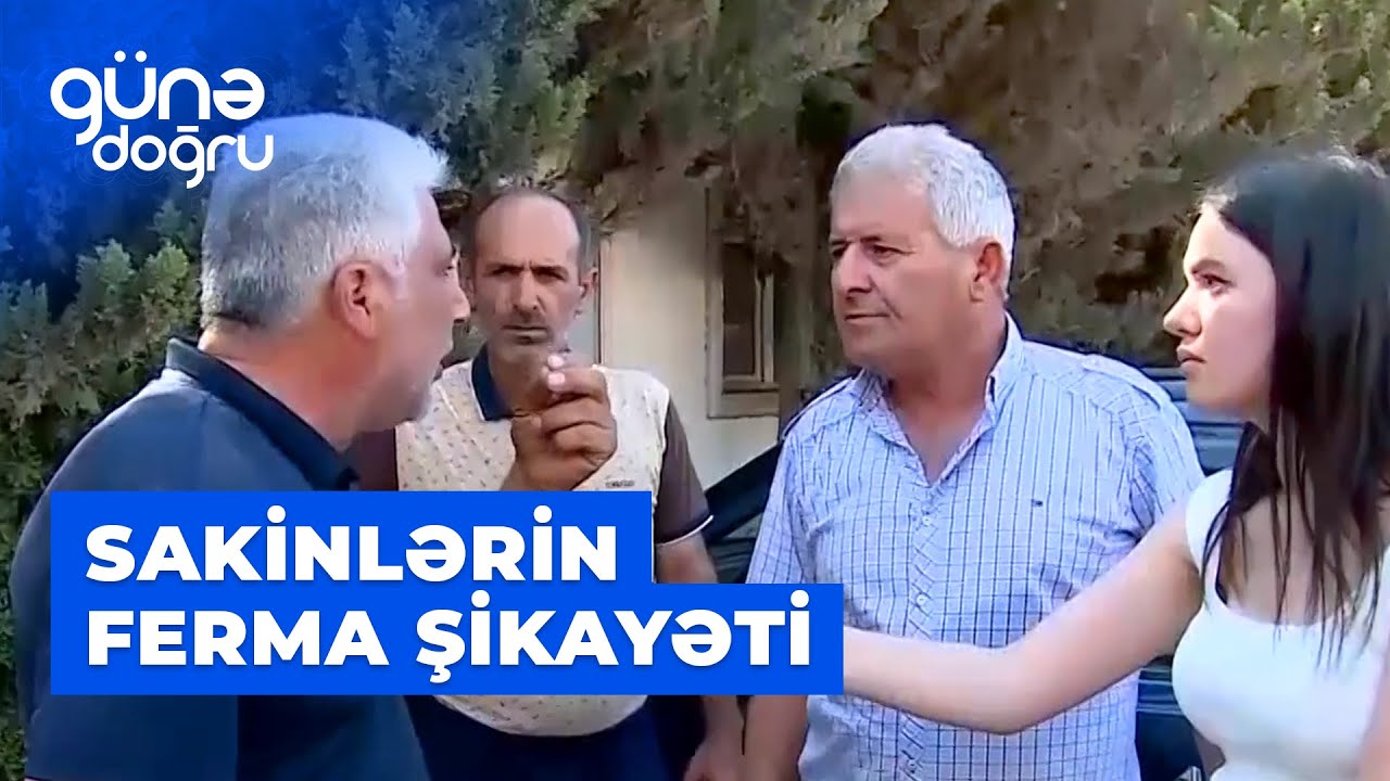 Günə doğru | Binə sakinlərinin ferma şikayəti
