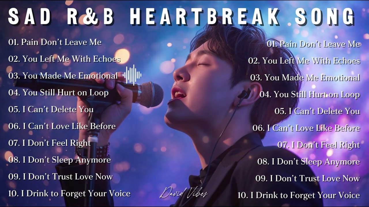 English Sad Songs 2026 - David Vibes | Heartbroken Love Songs | English  R&B Sad Songs Playlist