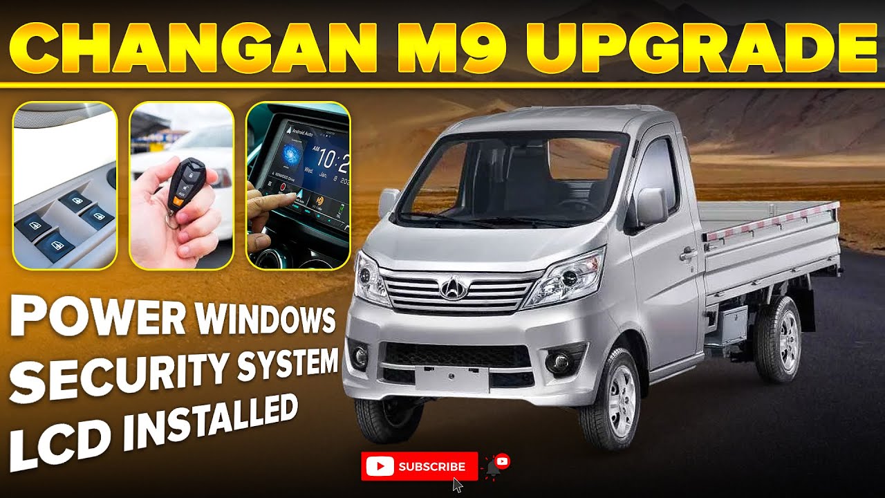 “Changan M9 Full Upgrade – Power Windows, Double Security & LCD | Only at ZAcars.pk 🚛✨”