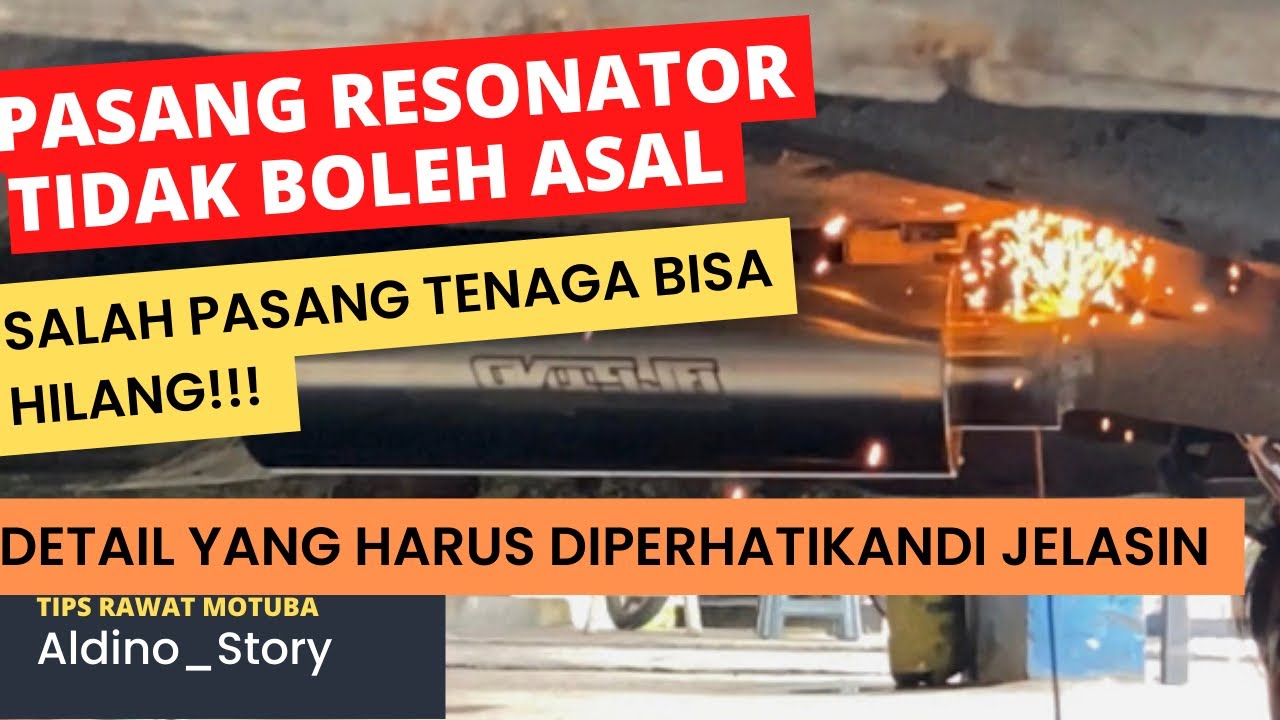 Pasang Resonator Motuba, Perhatikan Detailnya Salah Pasang Bisa Fatal Tenaga Hilang BBM Boros!!