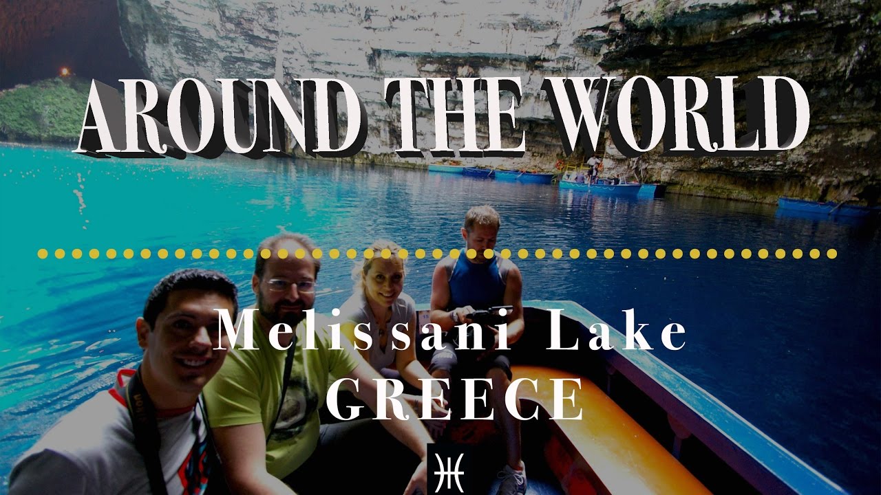 AROUND THE WORLD- MELISSANI LAKE - GREECE