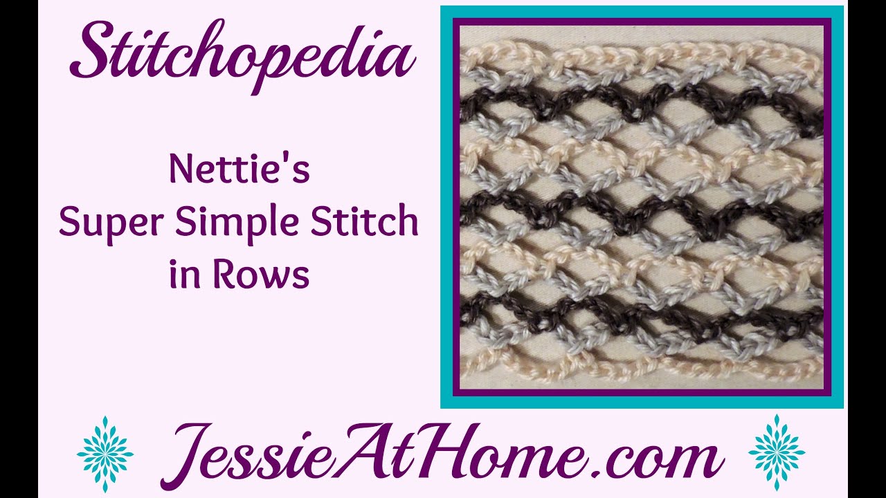 Nettie's Super Simple Stitch in Rows
