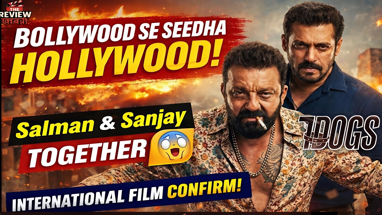 The Seven Dogs Trailer Out! 🔥 Salman Khan – Sanjay Dutt Ka International Action Blast!