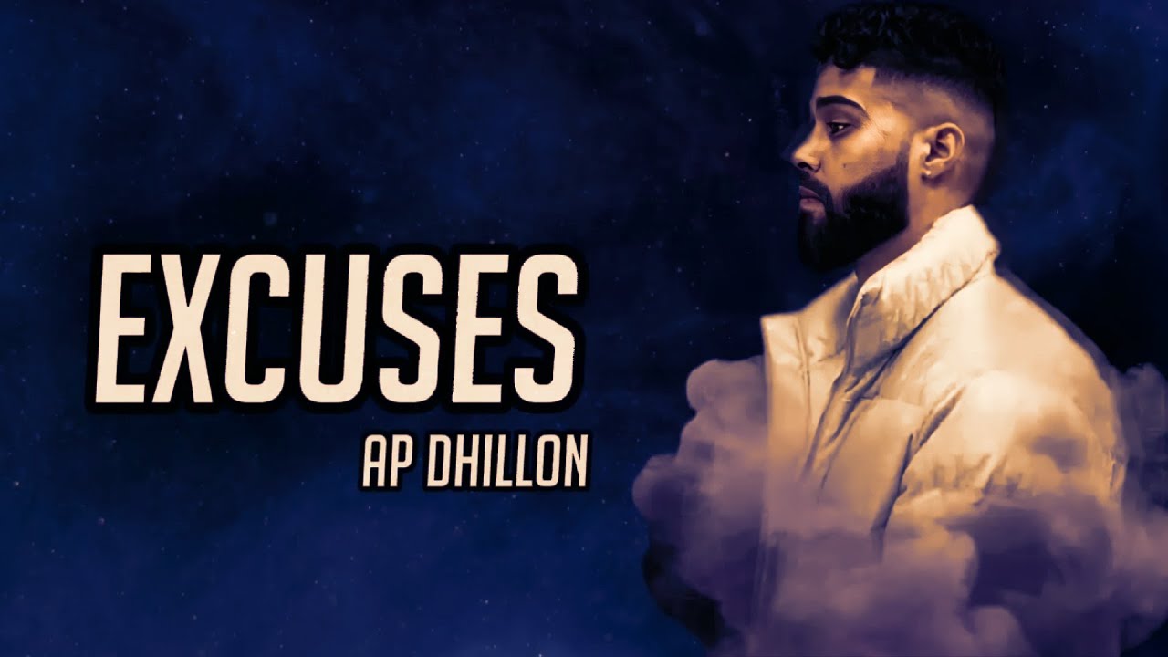 Excuses (Lyrics) Ap Dhillon x Gurinder Gill | dil tera jado tutda ta pata lagega (Lyrics) Song 2022