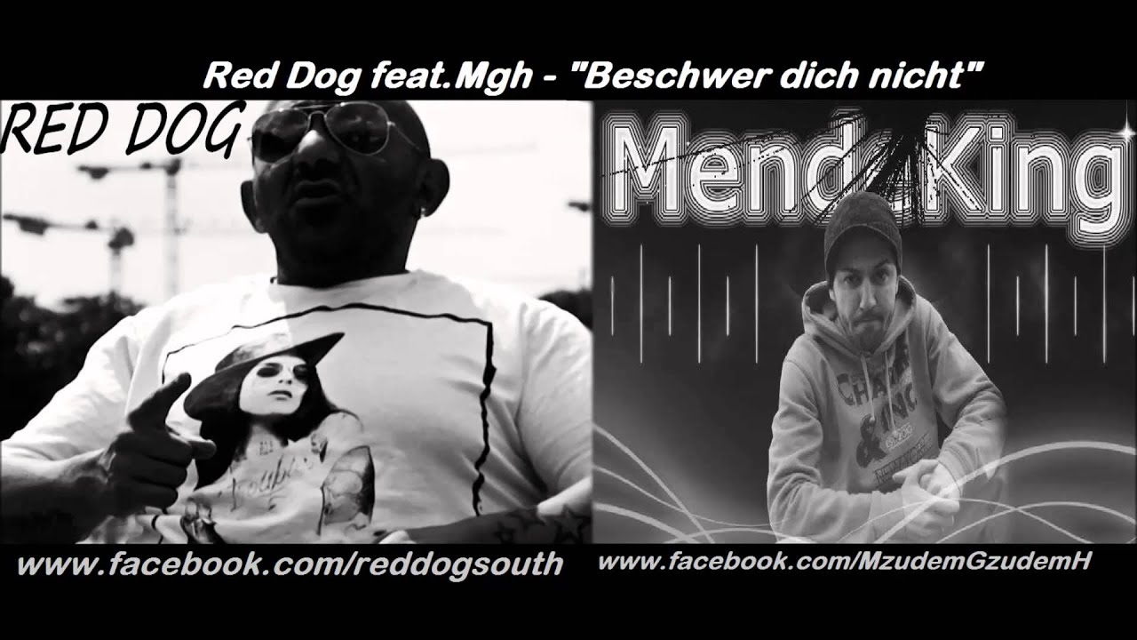 Red Dog feat. MGH - Beschwer dich nicht
