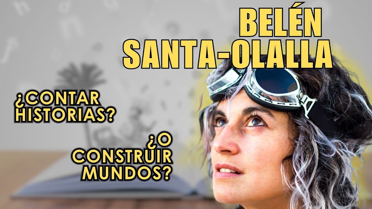 De contar historias a construir mundos: cómo vivir del storytelling (con Belén Santa Olalla)