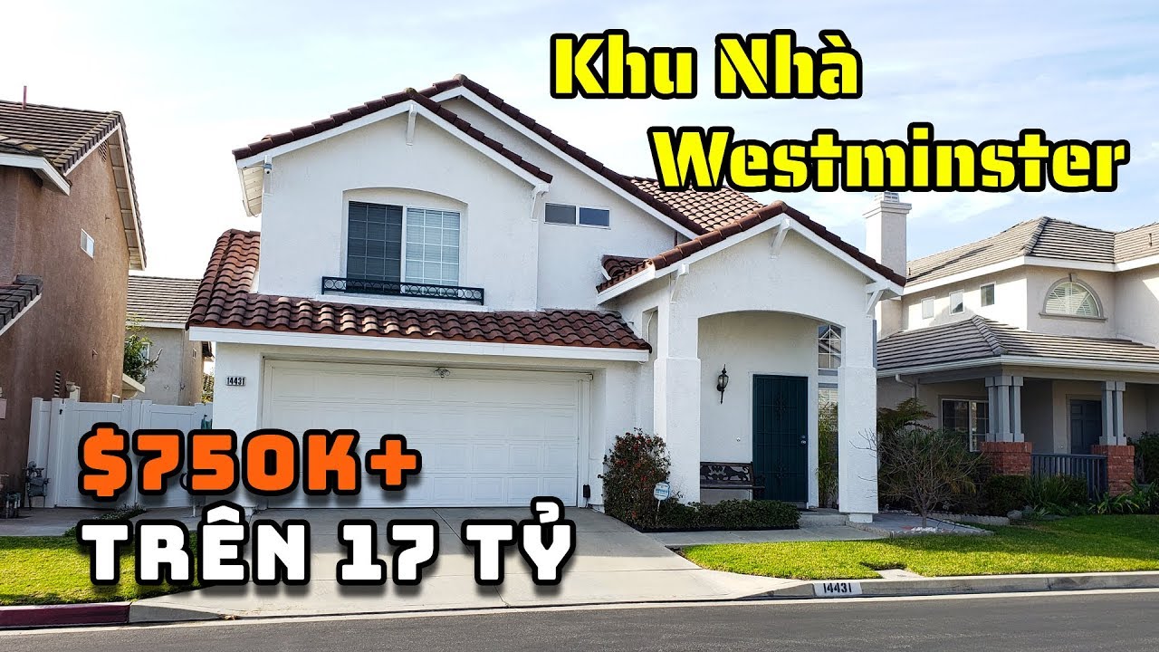 Khu Nh&agrave; Người Việt Sinh Sống Đ&ocirc;ng Nhất Ở Nam Cali - Gi&aacute; Nh&agrave; Khu Người Việt Ở Mỹ - Cuộc Sống Mỹ #128