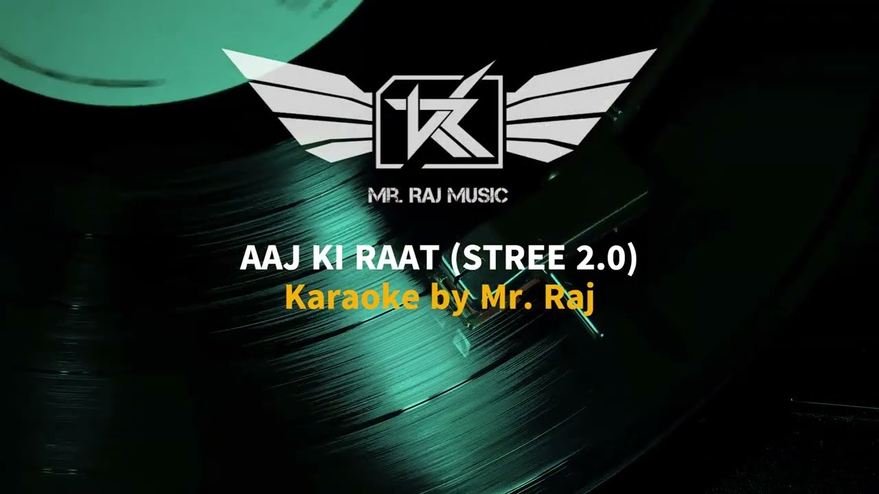 AAJ KI RAAT - STREE 2 - Clean Karaoke with Lyrics