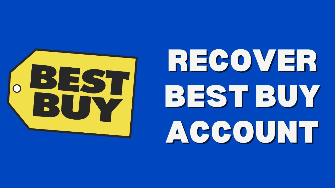 How To Reset Best Buy Password - Recover Best Buy Account