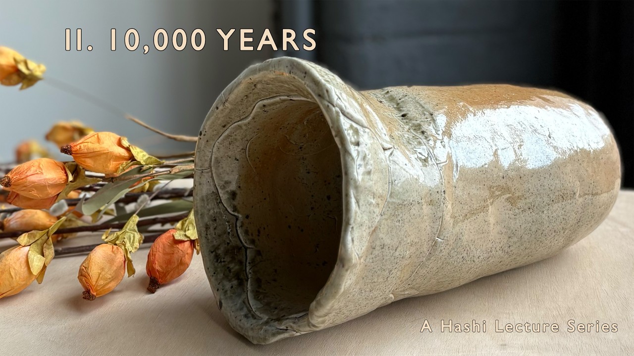 Why Japanese Pottery? | II. 10,000 Years
