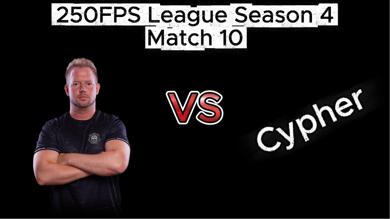 250 FPS League Season 4 - Match 10 vs Cypher | Quake Live
