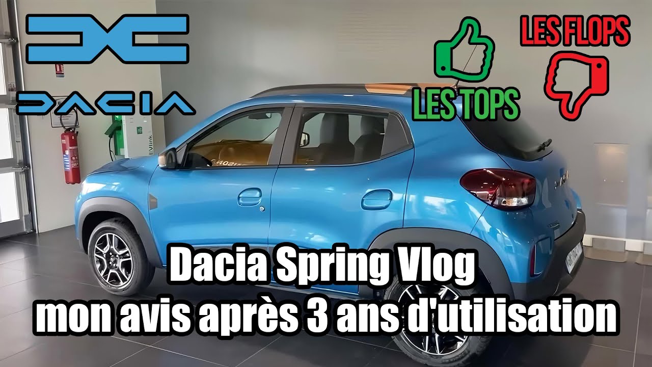 Dacia Spring Vlog mon avis après 3 ans d'utilisation