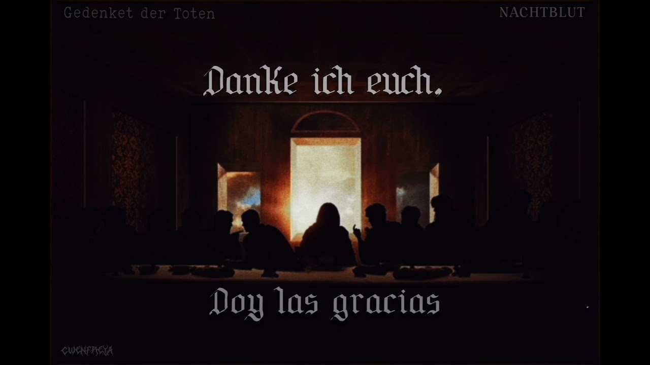 NACHTBLUT - Gedenket der Toten (Lyrics / sub. Esp)