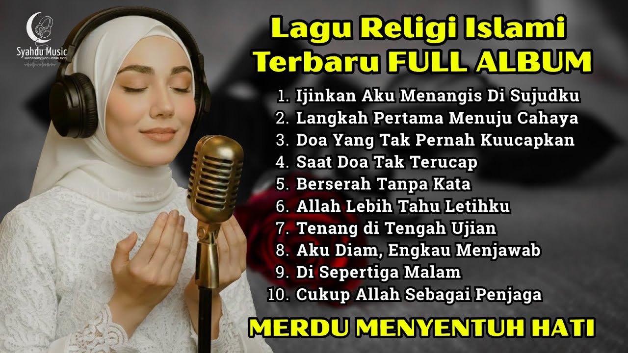 Lagu Religi Islami Terbaru & Terbaik Paling Menyentuh Hati Full Album | Tenang Di Tengah Ujian