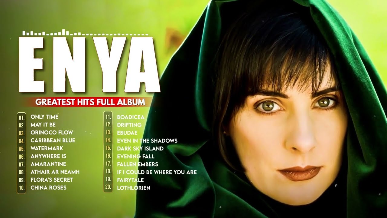 ENYA 2 Hours Non stop🌷 ENYA Greatest Hits Full Album 2022🌷The Very Best Of ENYA Songs