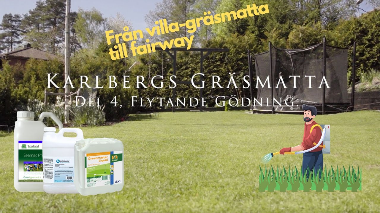Karlbergs Gr&auml;smatta del 4, flytande g&ouml;dning