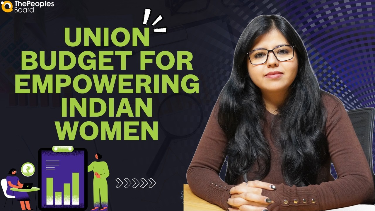 Union Budget For Empowering Indian Women || #ThePeoplesBoard #budget2026