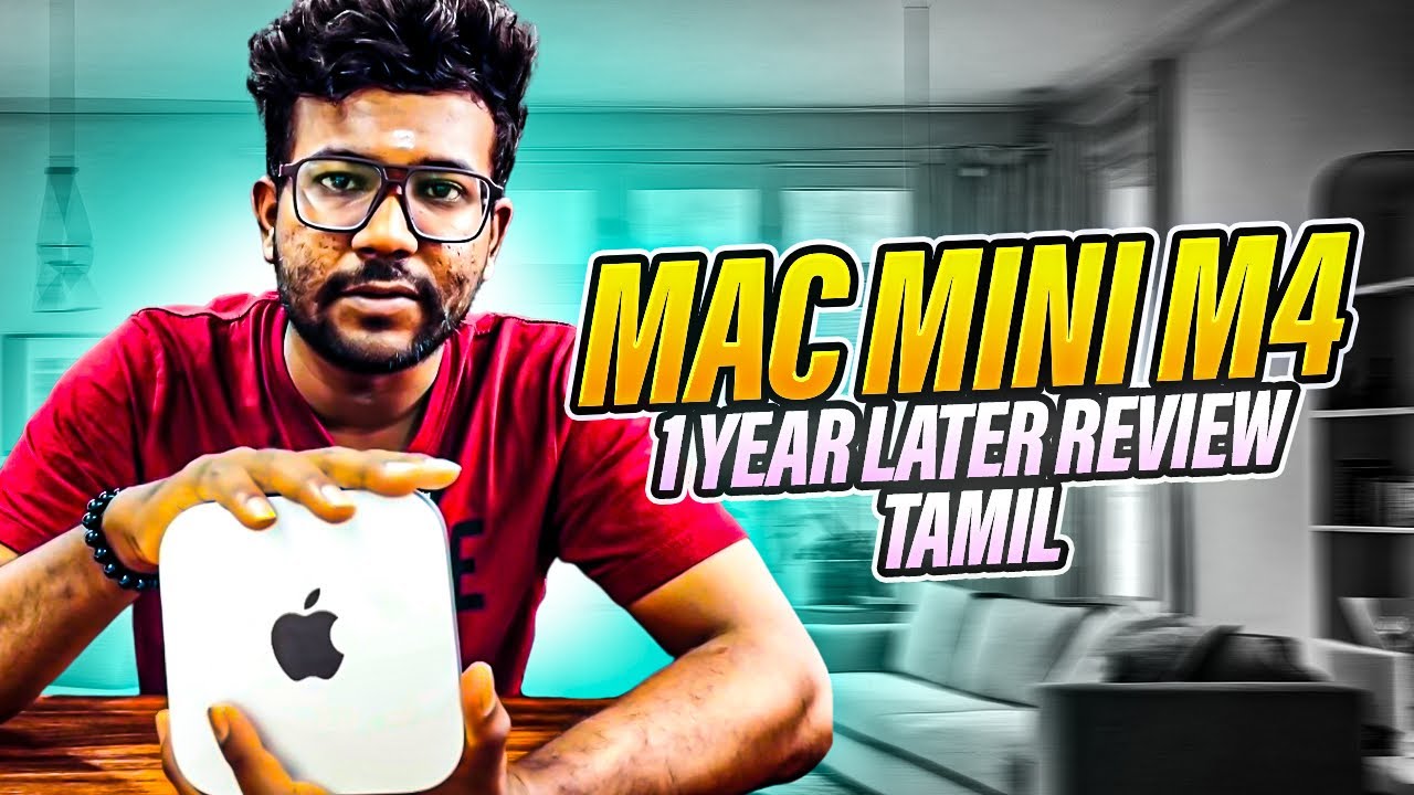Mac mini M4 – 1 Year Later Review | Tamil