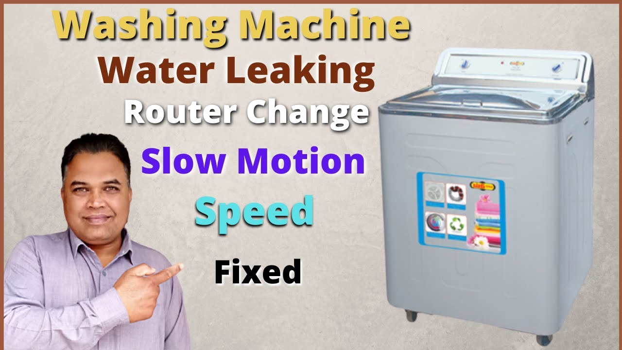 Washing Machine Repair Water leak/Slow Speed/Router Change | Washing Machine Not Working Urdu/Hindi