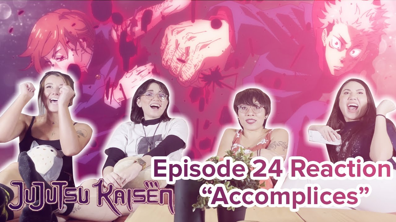 Jujutsu Kaisen - Reaction - S1E24 - Accomplices