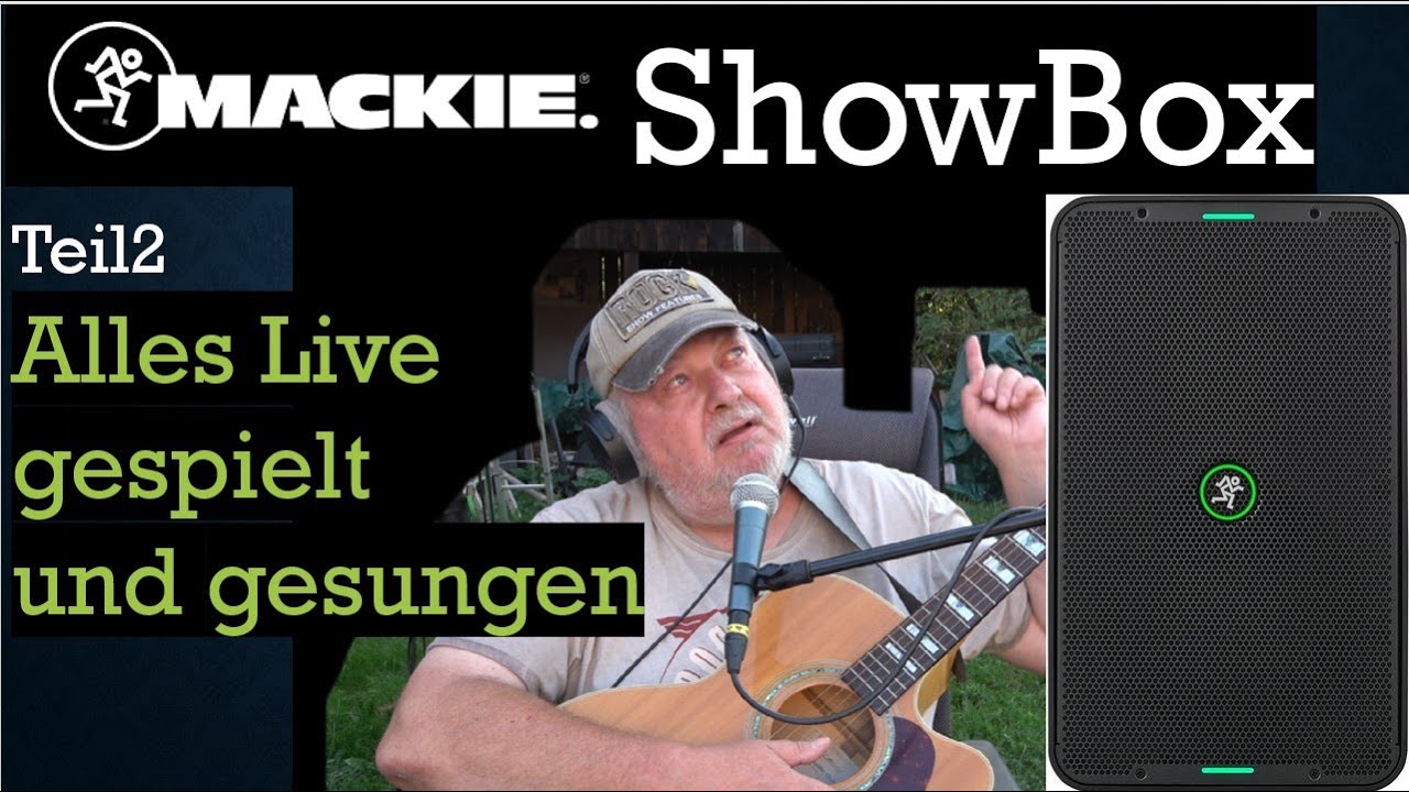Mackie ShowBox - Live gespielt bei mir im Garten