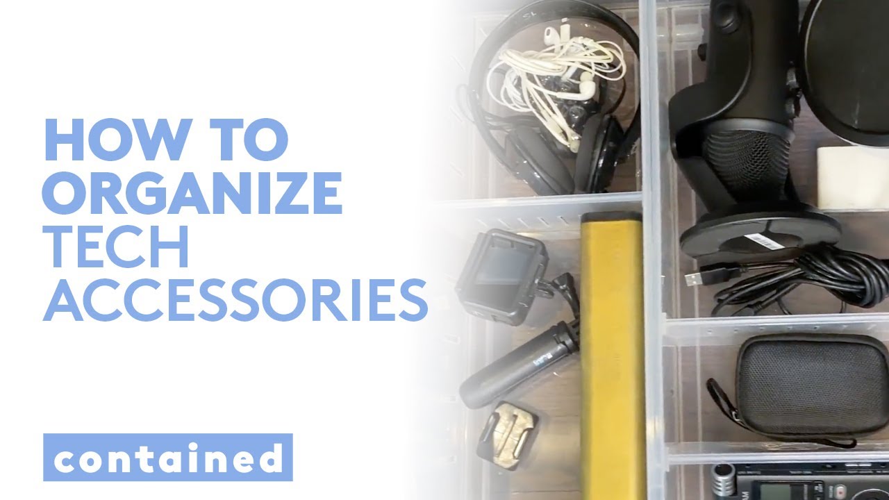 How to Organize Your Technology Accessories for a CLUTTER FREE Space | Contained | Real Simple