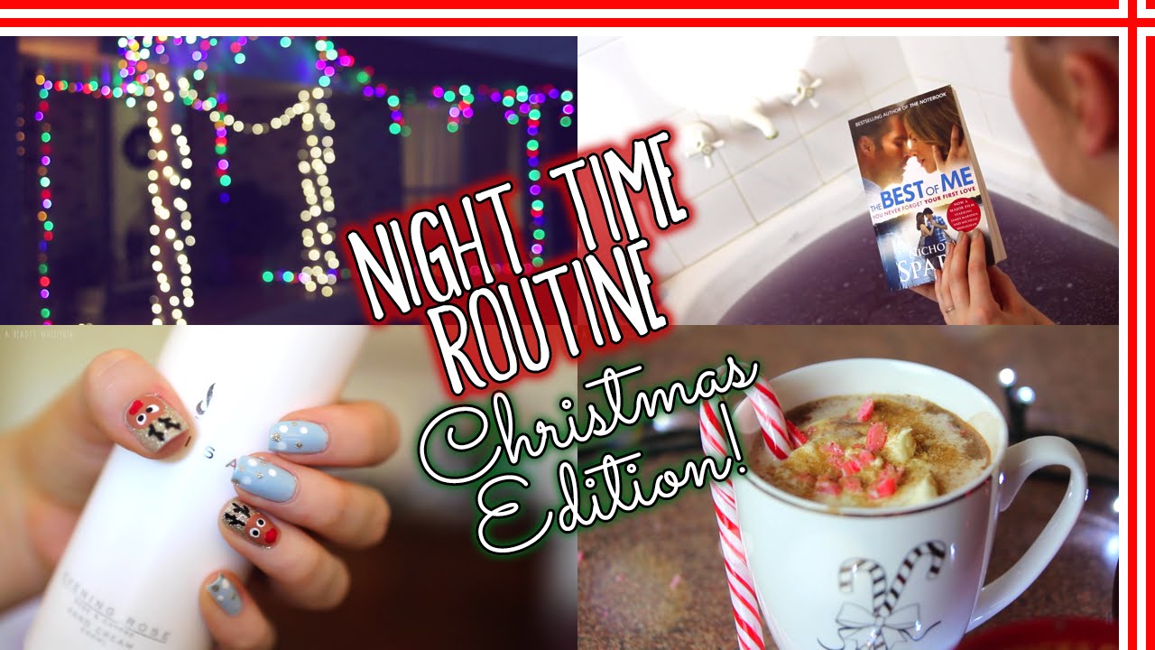 Night Time Routine: Pamper & Christmas Edition ❄︎