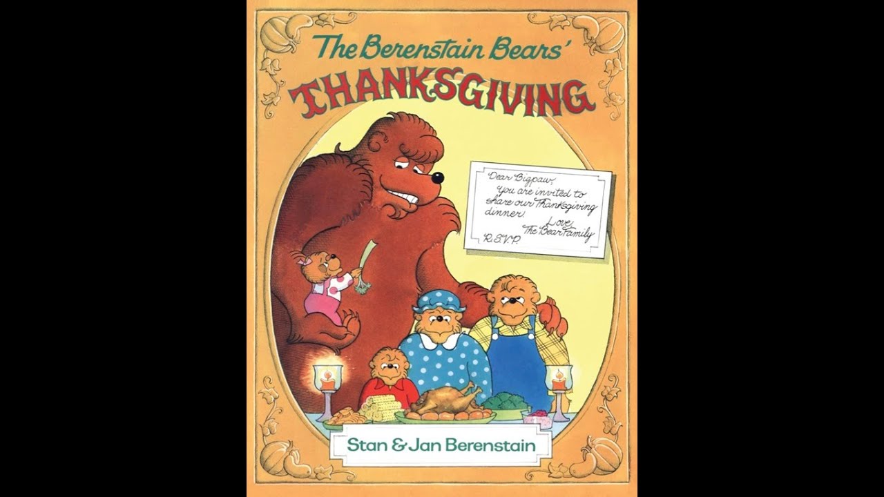 Kids Book Read Aloud: The Berenstain Bears Thanksgiving