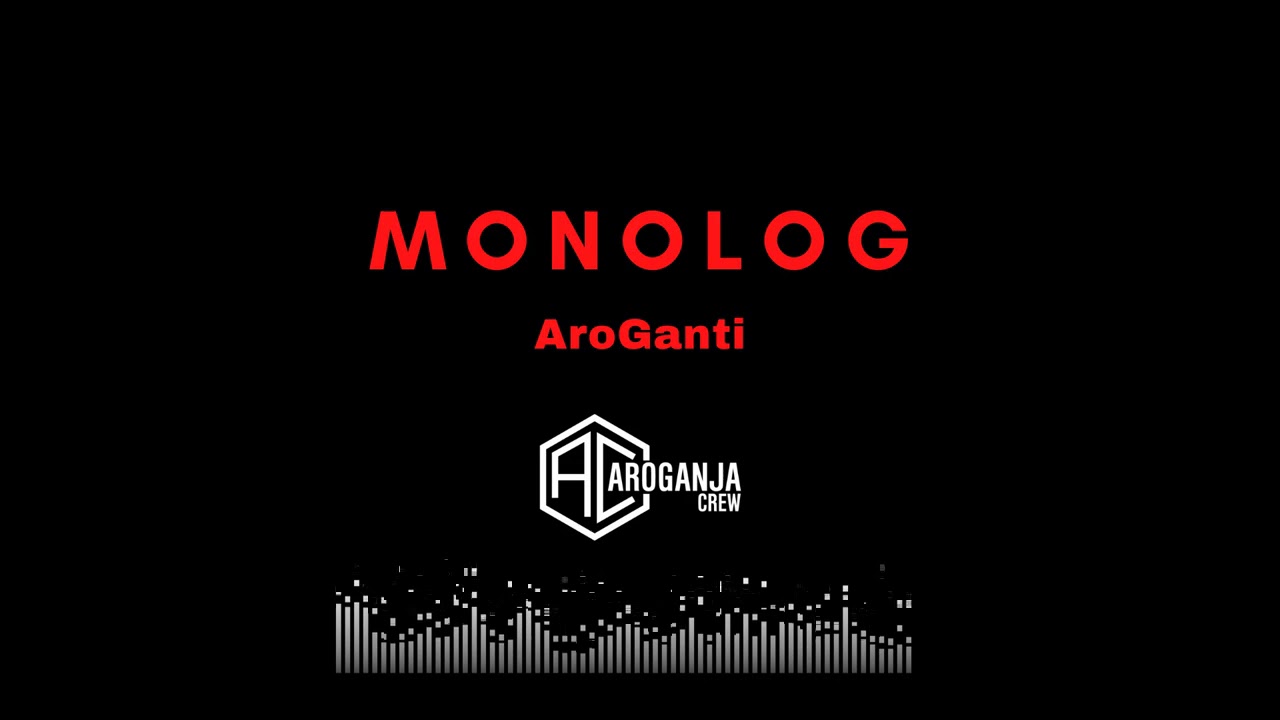 AroGanti - MonoLog