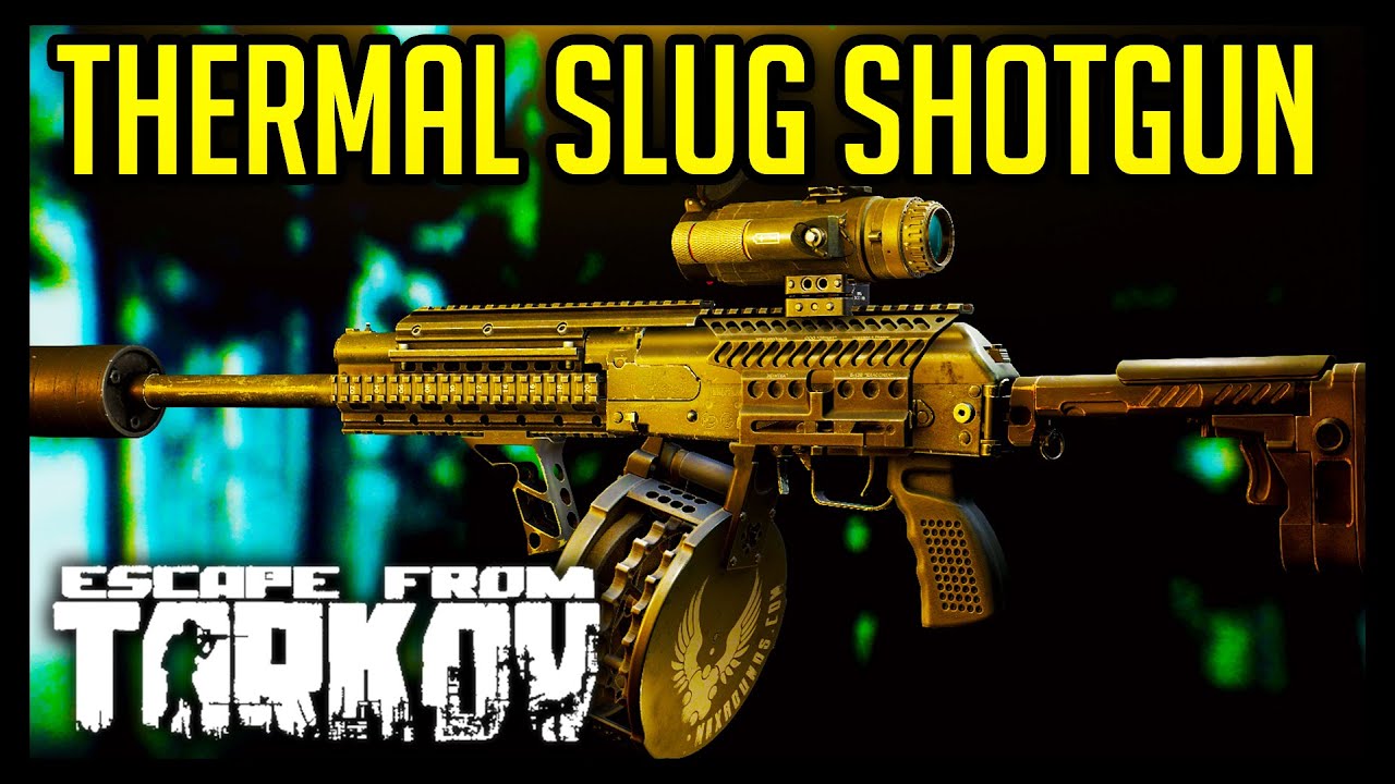 Thermal AP Shotgun - Escape from Tarkov