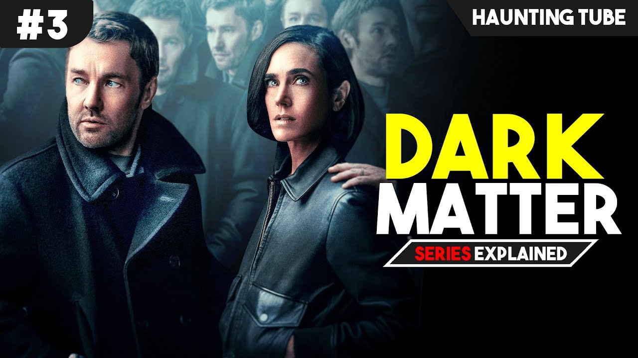 There are 1000 Jasons and only one is REAL - Dark Matter Explained in Hindi | Haunting Tube