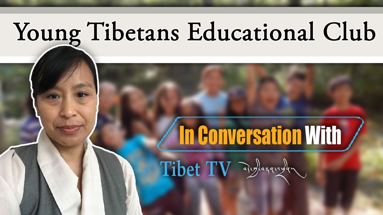 Tenzin Takla on Young Tibetans Educational Club (Y-TEC)