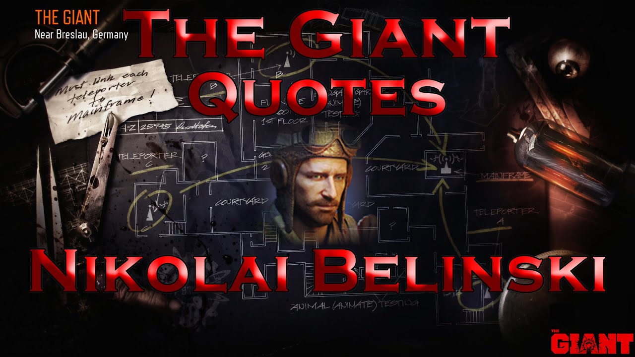 The Giant Quotes - Nikolai Belinski (Audio File Names) [Call of Duty Black Ops III: Zombies]