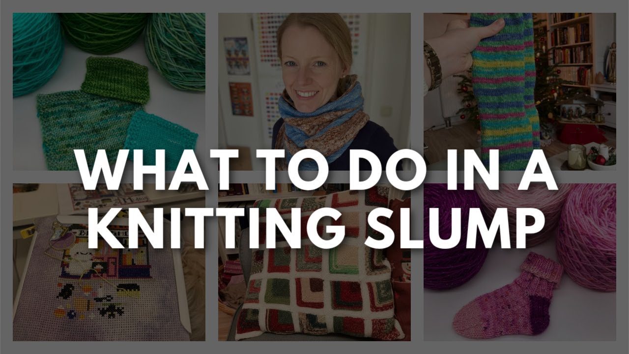 Anna Knitter Podcast Episode #138 - What to do in a knitting slump