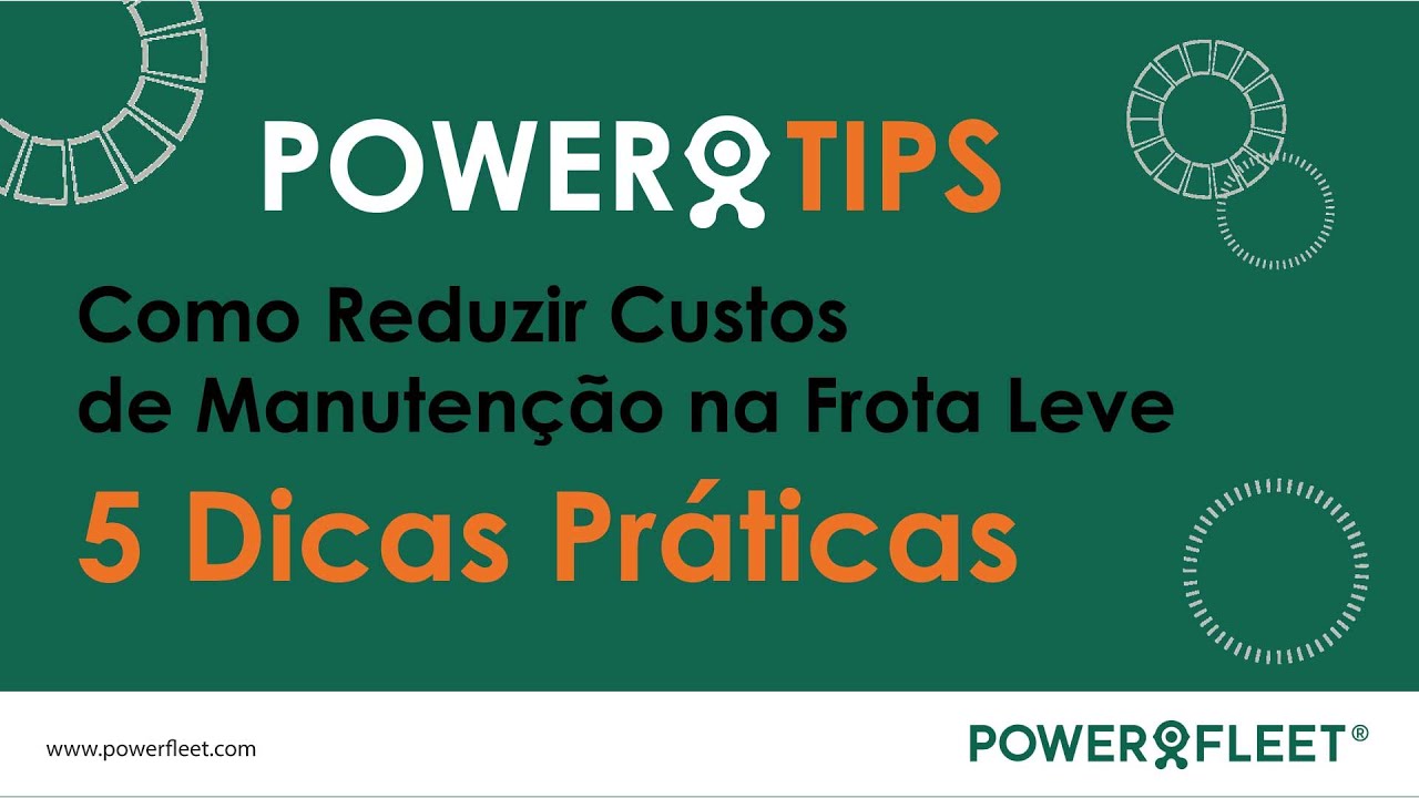 POWER TIPS | Como Reduzir Custos de Manutenção na Frota Leve - 5 Dicas Práticas