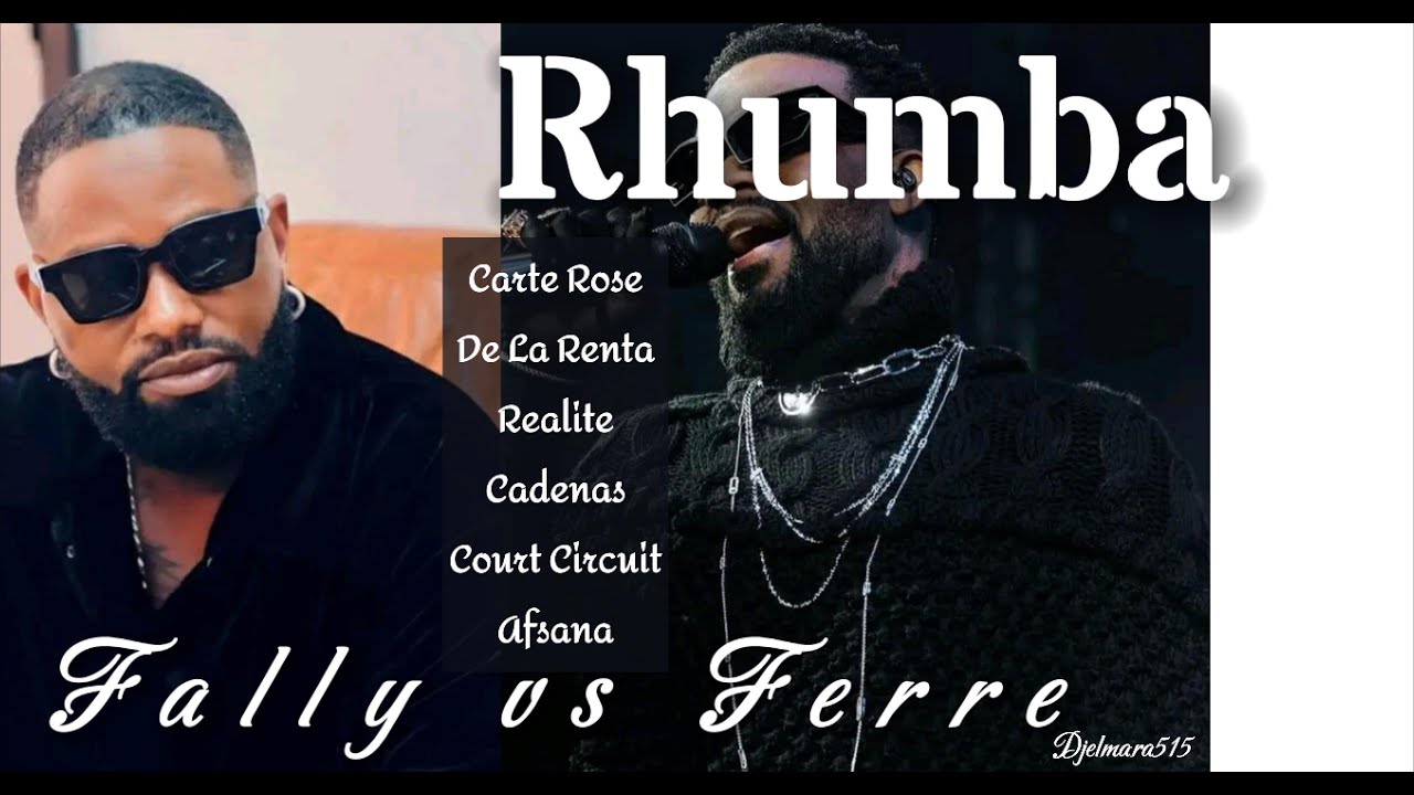 Fally Ipupa  vs Ferre Ipupa Best Rhumba Mix v2