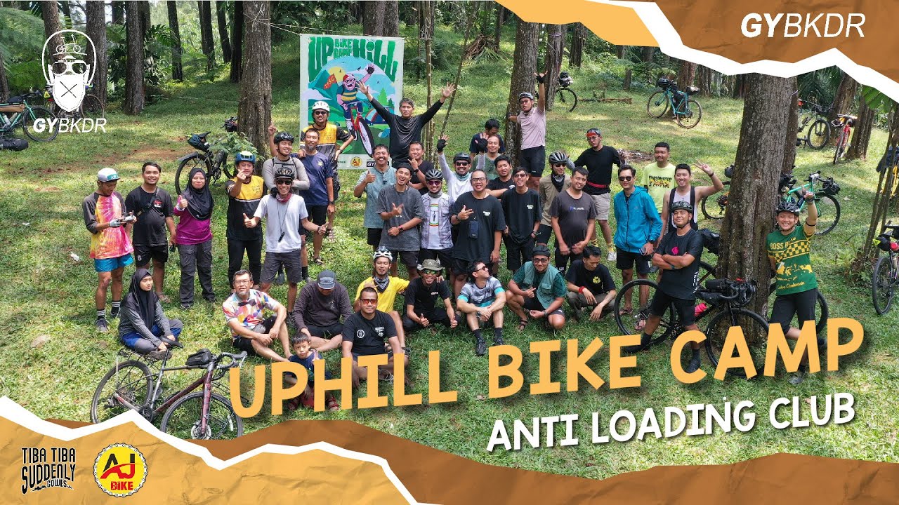 VLOG UPHILL BIKE CAMP : NANJAK MAU PINGSAN, TAPI SERU !!!