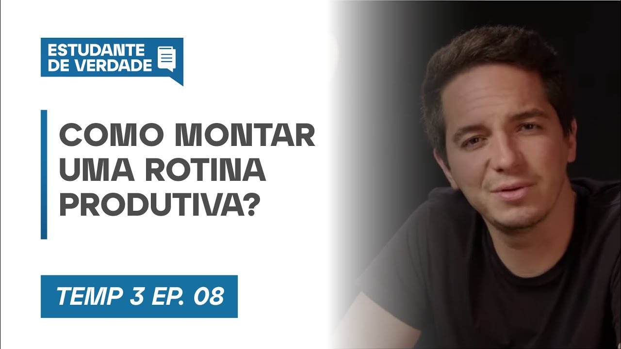 Aula #031: Como montar uma rotina produtiva?