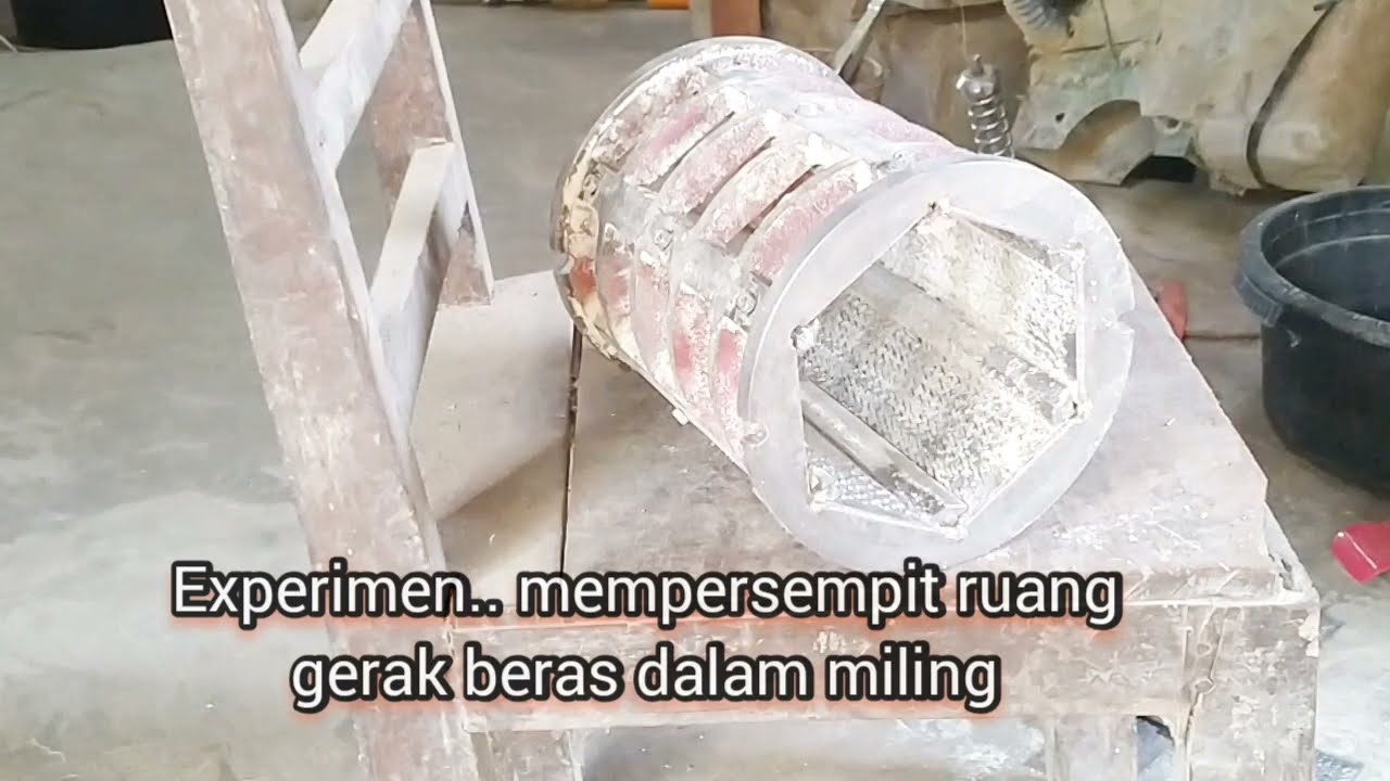Experimen Sarangan N 70 [[ Beras bersih tidak patah [[ mempersempit ruang gerak beras  area miling