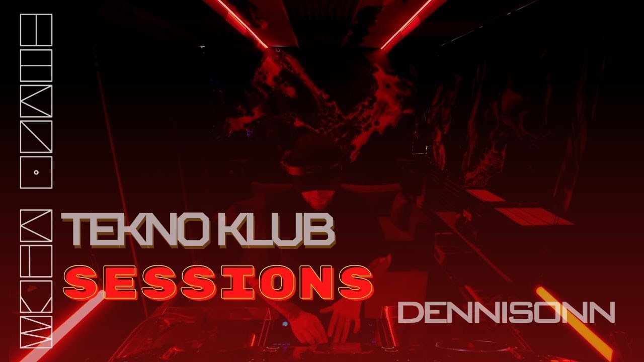 TEKNO KLUB Sessions | DENNISONN | #TKS10.25