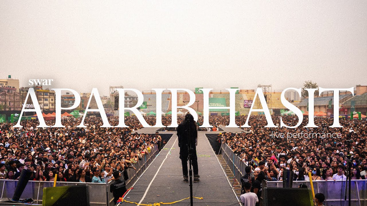 Aparibhasit - @swar5729  Live at Chyasal Stadium | Nepal