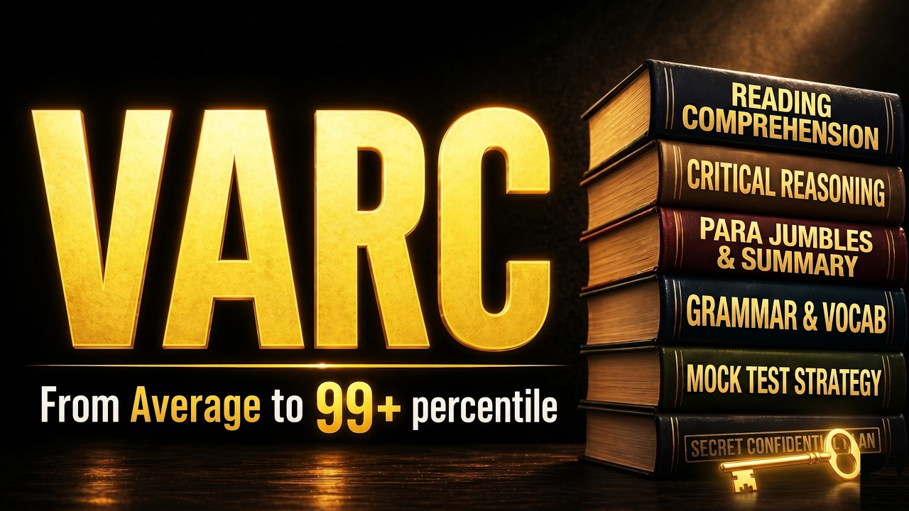 I Scored 99+ Percentile in CAT VARC despite coming from a tier-3 town