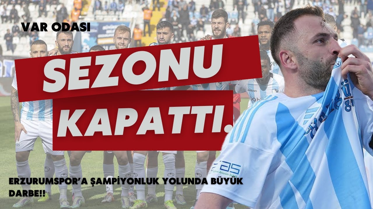 Erzurumspor’a Şampiyonluk Yolunda Ağır Darbe! Mustafa Yumlu Sezonu…