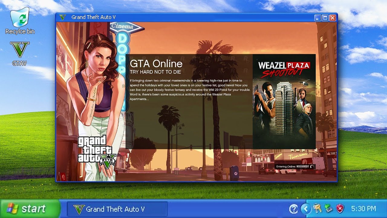 Я играл в GTA V на Windows XP